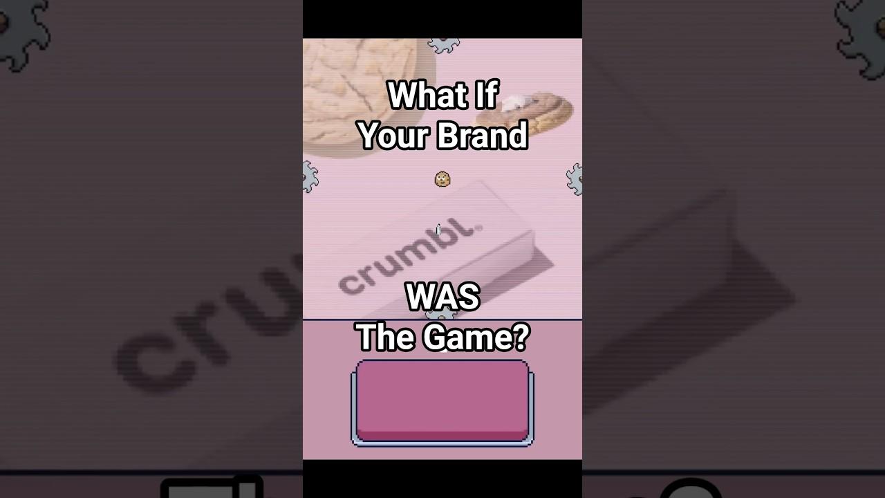 What If Your Brand WAS the Game